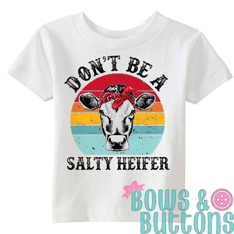 Don’t be a salty heifer